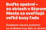 V Bratislave padaju zo striech kusy ladu a snehu