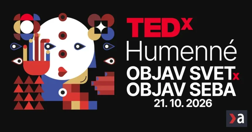 TEDxHumenné: Desať rečníkov prinesie témy od umelej inteligencie po objavovanie seba